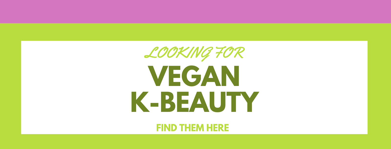 Vegan K Beauty