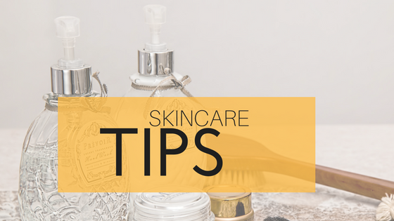 Skincare Tips